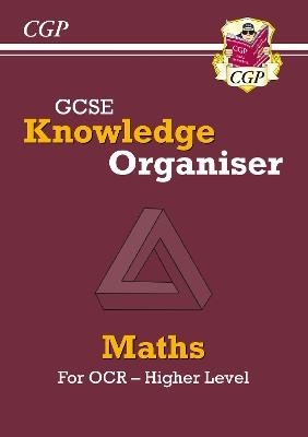 New GCSE Maths OCR Knowledge Organiser - Higher | 9781789088656