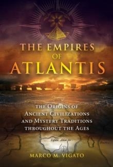 EMPIRES OF ATLANTIS | 9781591434337 | MARCO M. VIGATO