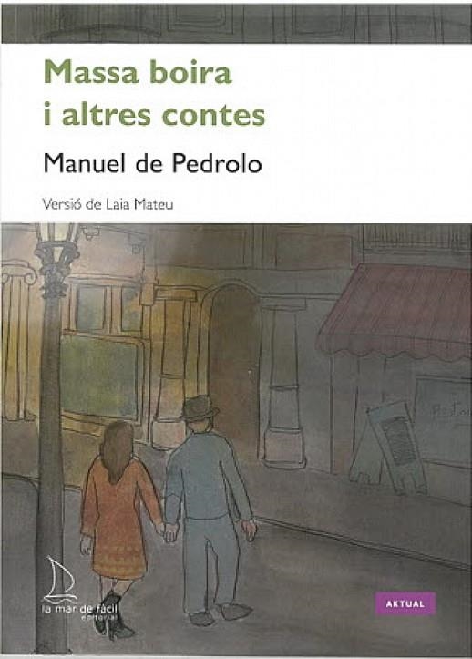 MASSA BOIRA I ALTRES CONTES | 9788494834646 | DE PEDROLO, MANUEL