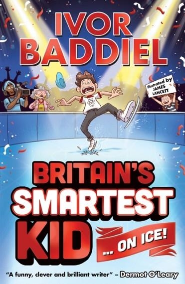 BRITAIN'S SMARTEST KID ... ON ICE! | 9780702313752 | IVOR BADDIEL