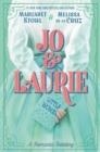 JO & LAURIE | 9781984812032 | STOHL AND DE LA CRUZ