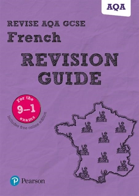 REVISE AQA GCSE (9-1) FRENCH REVISION GUIDE | 9781292131429