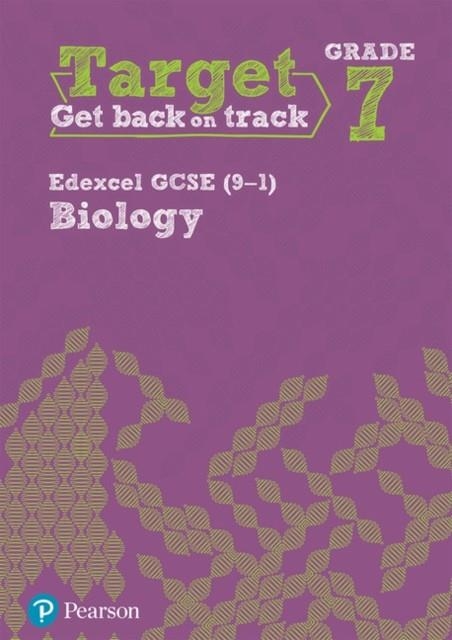 TARGET GRADE 7 EDEXCEL GCSE (9-1) BIOLOGY INTERVENTION WORKBOOK | 9781292245812