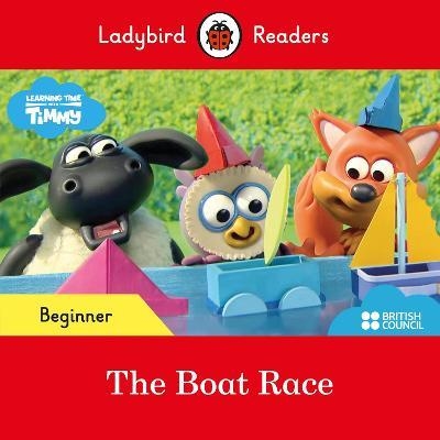 TIMMY TIME: THE BOAT RACE (LADYBIRD) | 9780241440155 | ADAPTED BY H. GEATCHES