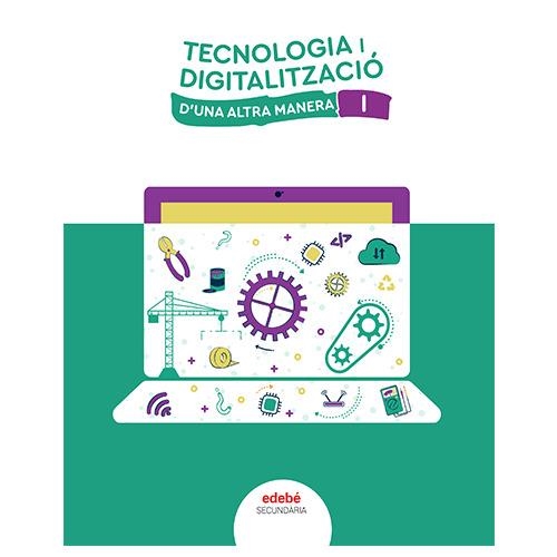 TECNOLOGIA I DIGITALITZACIO ES1 (CAT) | 9788468358413