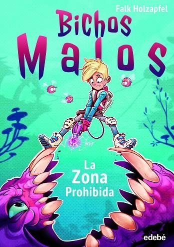 BICHOS MALOS - ZONA PROHIBIDA (CAS) | 9788468352695