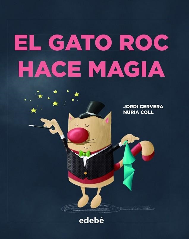 EL GATO ROC HACE MAGIA | 9788468346342