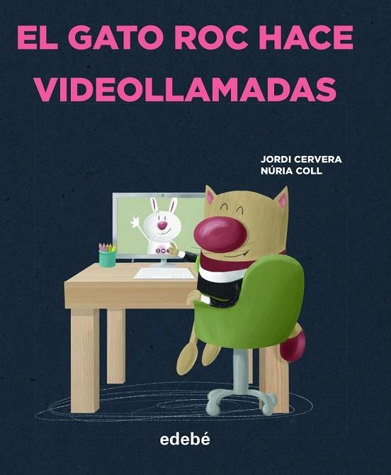 EL GATO ROC HACE VIDEOLLAMADAS (CAS) | 9788468356334