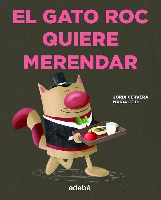 EL GATO ROC QUIERE MERENDAR | 9788468346755