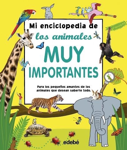 ENCICLOPEDIA DE ANIMALES IMPORTANTES | 9788468340852