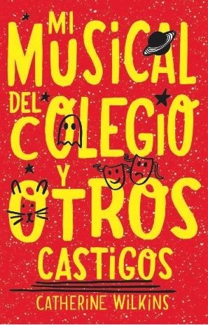 MI MUSICAL DEL COLEGIO Y OTROS CASTIGOS | 9788468352190