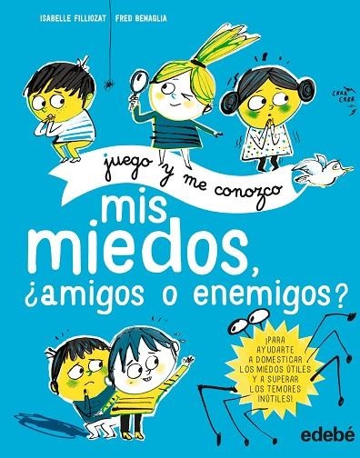 MIS MIEDOS - AMIGOS O ENEMIGOS (CAS) | 9788468340739