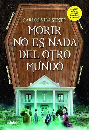 MORIR NO ES NADA DEL OTRO MUNDO | 9788468342849