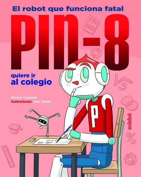 PIN-8 QUIERE IR AL COLEGIO | 9788468352978