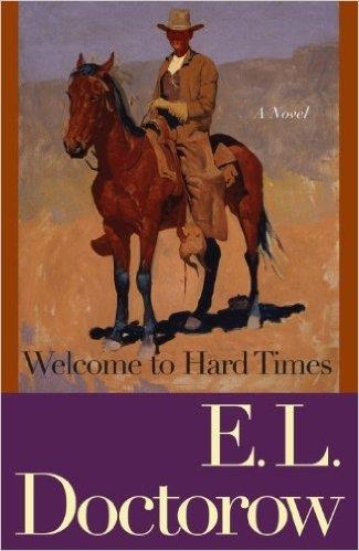 WELCOME TO HARD TIMES | 9780812978223 | E. L. DOCTOROW