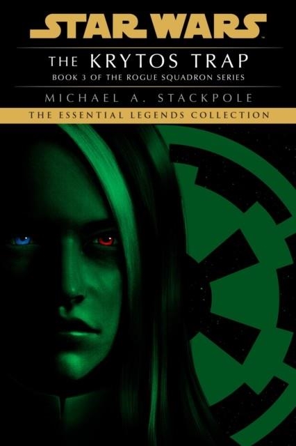 THE KRYTOS TRAP: STAR WARS LEGENDS | 9780593497340 | MICHAEL A STACKPOLE