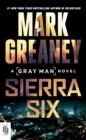 SIERRA SIX | 9780593547748 | MARK GREANEY