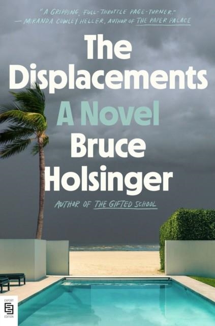 THE DISPLACEMENTS | 9780593542170 | HOLSINGER, BRUCE