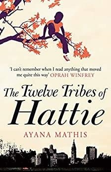 THE TWELVE TRIBES OF HATTIE | 9781529156195 | MATHIS, AYANA