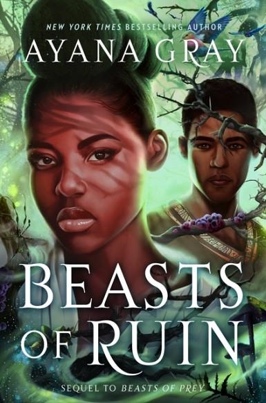 BEASTS OF RUIN | 9780593531587 | GRAY, AYANA