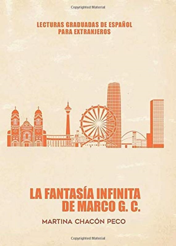 LA FANTASÍA INFINITA DE MARCO G.C. | 9788418290312 | CHACÓN PECO, MARTINA