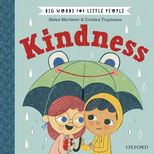 BIG WORDS FOR LITTLE PEOPLE: KINDNESS | 9780192777492