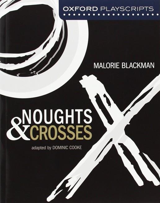 NOUGHTS AND CROSSES (NEW OXFORD PLAYSCRIPTS) | 9780198326946