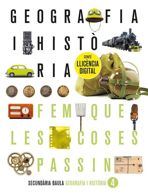 GEOGRAFIA I HISTÒRIA 4T ESO. LLIBRE DE L'ALUMNE | 9788447948291