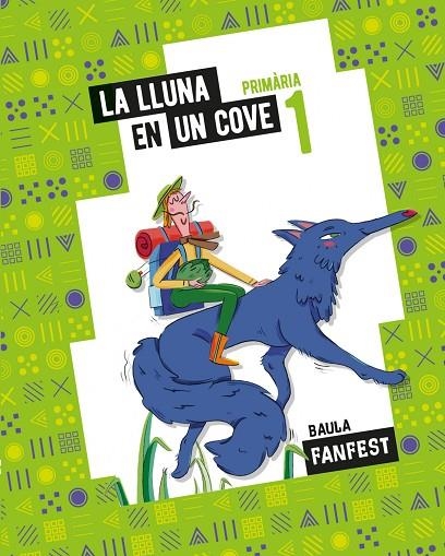 LA LLUNA EN UN COVE 1R PRIMÀRIA - FANFEST | 9788447946907