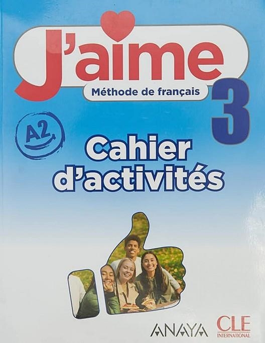 J'AIME 3. CAHIER D'ACTIVITÉS | 9788469896891