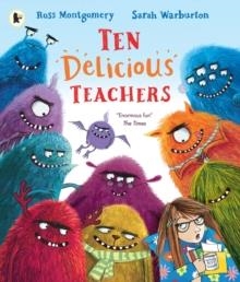 TEN DELICIOUS TEACHERS | 9781529504170 | ROSS MONTGOMERY