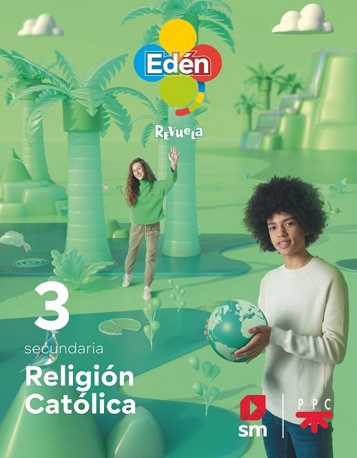 RELIGIÓN CATÓLICA EDÉN 22-3 ESO | 9788411201148