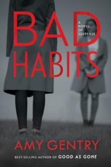 BAD HABITS | 9780358408574 | AMY GENTRY