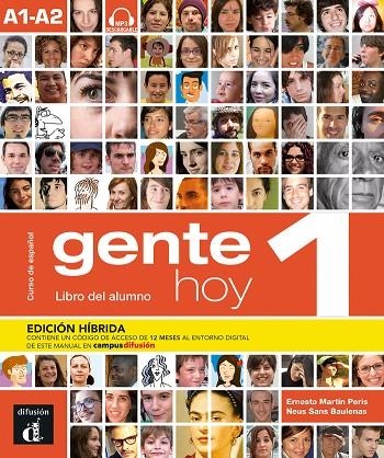 GENTE HOY 1 ED HIBRIDA LIBRO DEL ALUMNO | 9788419236289