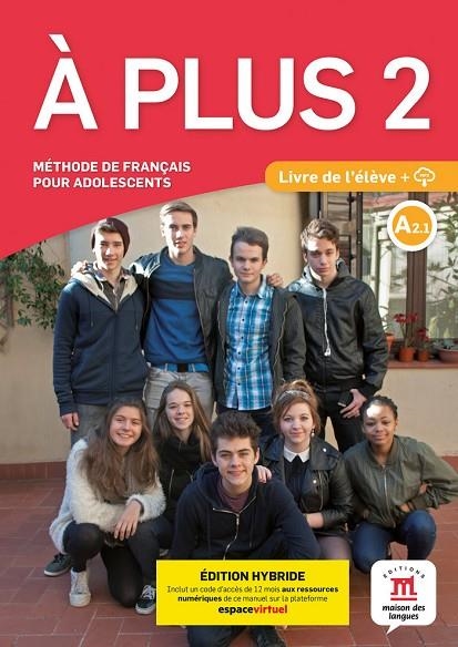 A PLUS 2 ED HYBRIDE LIVRE DE LELEVE | 9788419236807