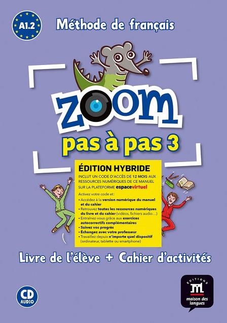 ZOOM PAS A PAS 3 ED HYBRIDE LIVRE Y CAHIER + CD | 9788418224980