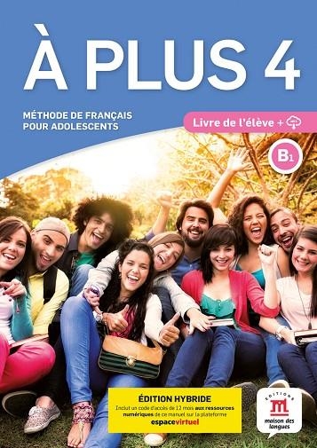 A PLUS 4 ED HYBRIDE LIVRE DE LELEVE | 9788419236821