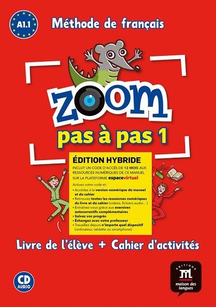 ZOOM PAS A PAS 1 ED HYBRIDE LIVRE Y CAHIER + CD | 9788419236999