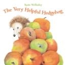 THE VERY HELPFUL HEDGEHOG | 9781843651987