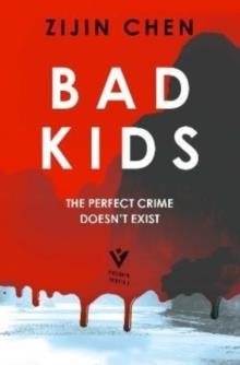 BAD KIDS | 9781782277620 | ZIJIN CHEN