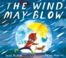 THE WIND MAY BLOW | 9781838914684 | SASHA QUINTON