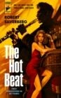 THE HOT BEAT | 9781789099928 | ROBERT SILVERBERG