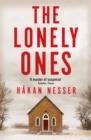 THE LONELY ONES | 9781509892303 | HAKAN NESSER