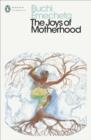 THE JOYS OF MOTHERHOOD | 9780241578131 | BUCHI EMECHETA