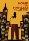 HOME TO HARLEM | 9781784877583 | CLAUDE MCKAY