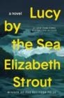 LUCY BY THE SEA | 9780593446065 | ELIZABETH STROUT