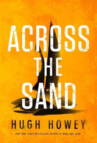 ACROSS THE SAND | 9780358670452 | HUGH HOWEY