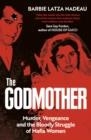 THE GODMOTHER | 9781529113211 | BARBIE LATZA NADEAU