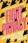 THE FIGHT FOR PRIVACY | 9781784745127 | DANIELLE KEATS CITRON