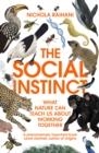 THE SOCIAL INSTINCT | 9781529112122 | NICHOLA RAIHANI